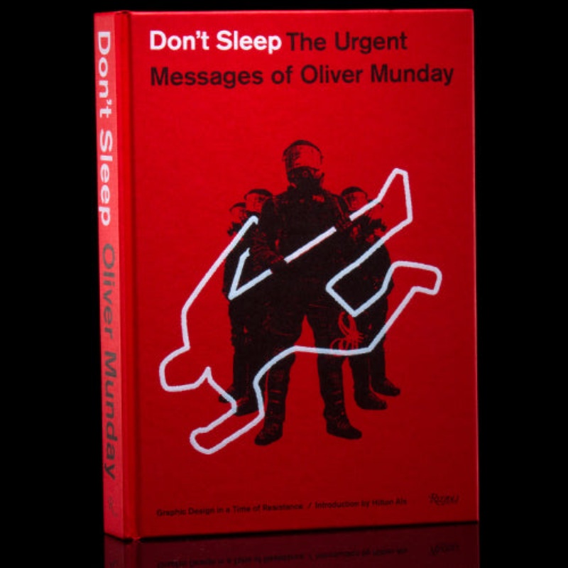 Don’t Sleep: The Urgent Messages of Oliver Munday